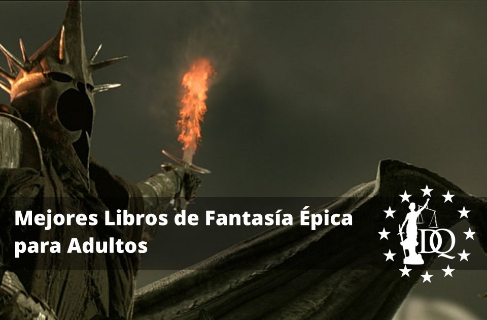 Mejores Libros de Fantasía Épica para Adultos