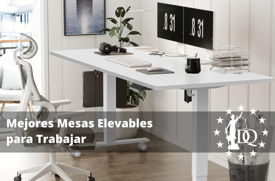 Mejores Mesas Elevables Modernas para Trabajar