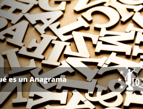 Qué es un Anagrama. Significado y Ejemplos