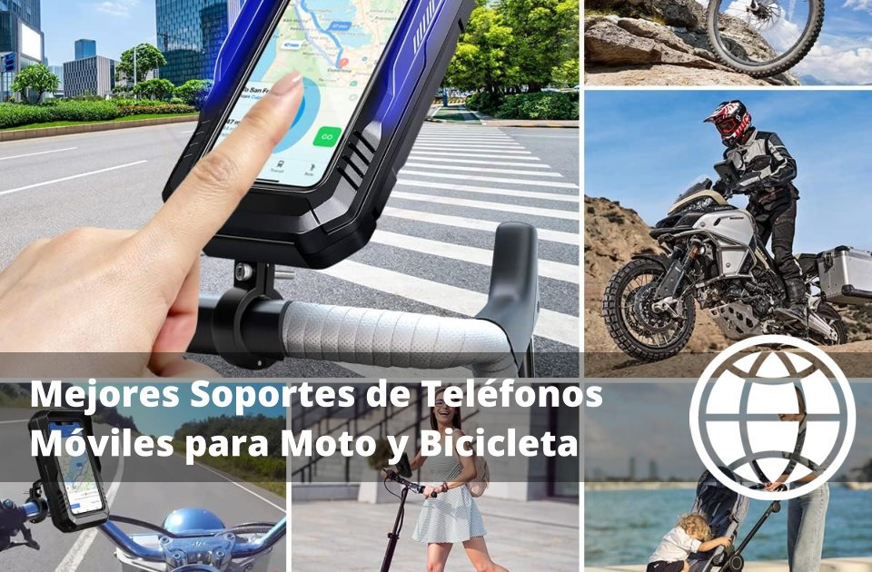 Mejores Soportes de Teléfonos Móviles para Moto y Bicicleta