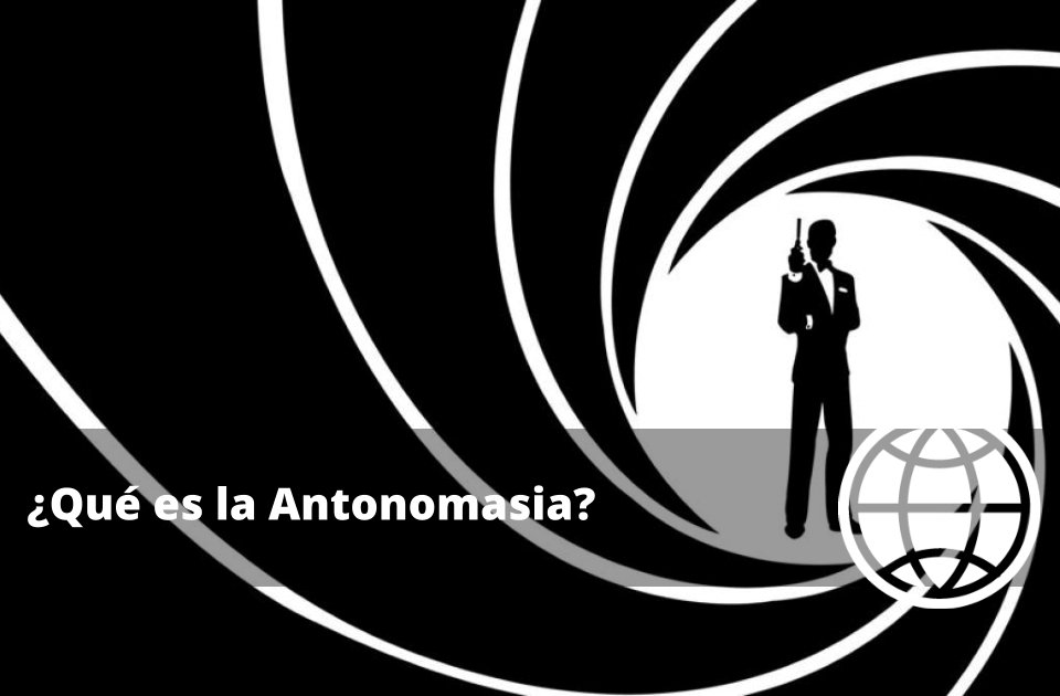 Qué es la Antonomasia