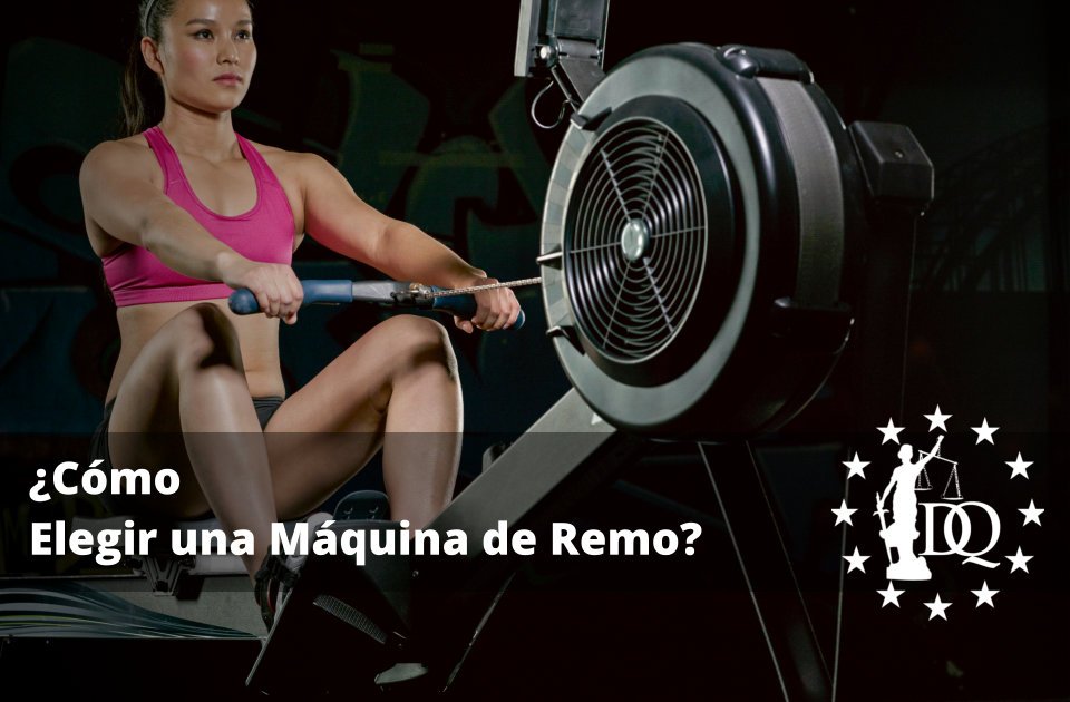 Cómo Elegir una Máquina de Remo