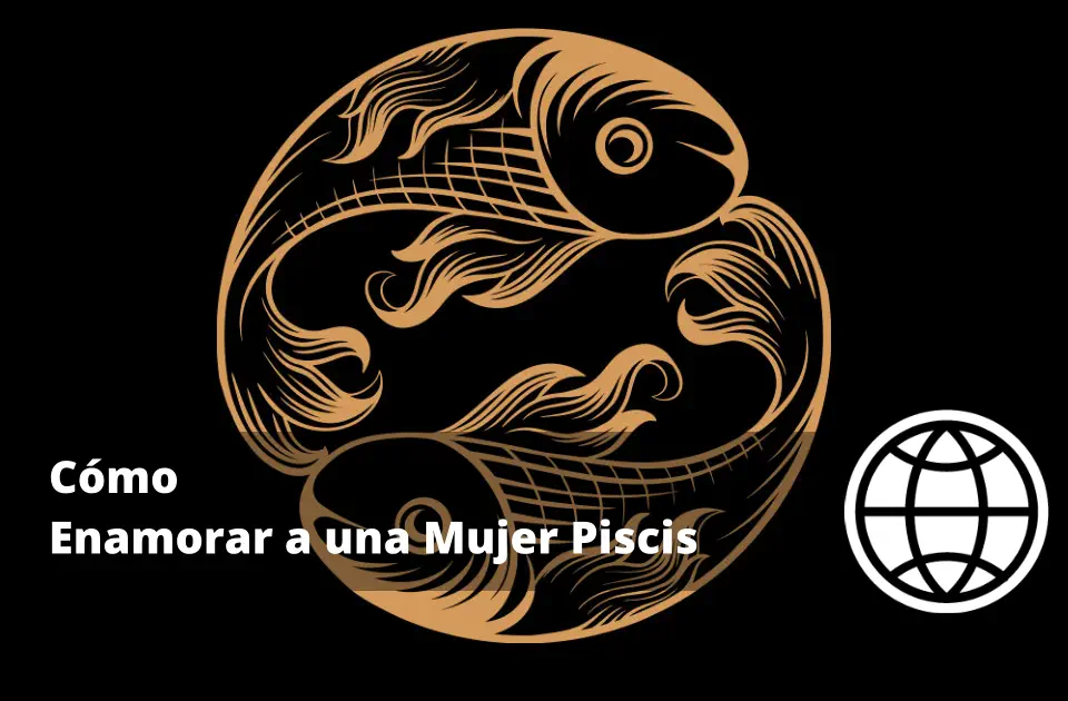 Cómo Enamorar a una Mujer Piscis