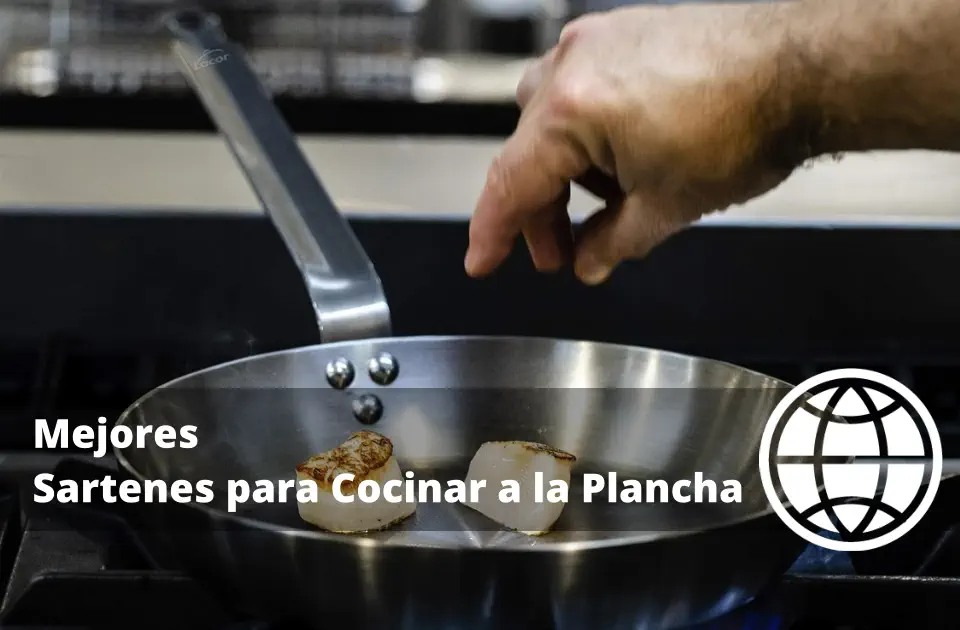 Mejores Sartenes para Cocinar a la Plancha
