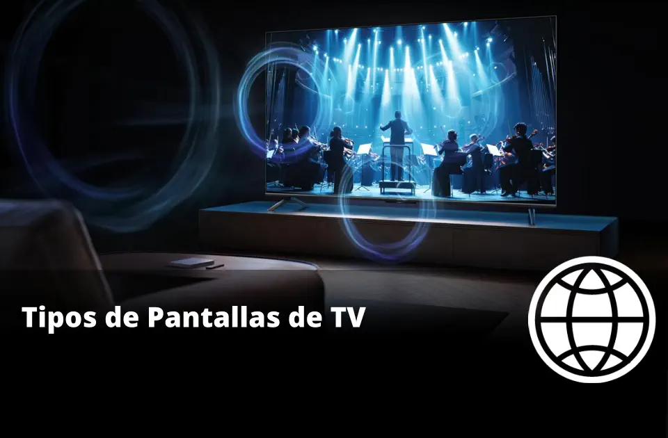 Tipos de Pantallas de TV