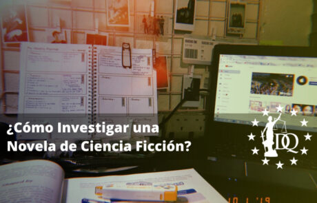 Cómo Investigar una Novela de Ciencia Ficción