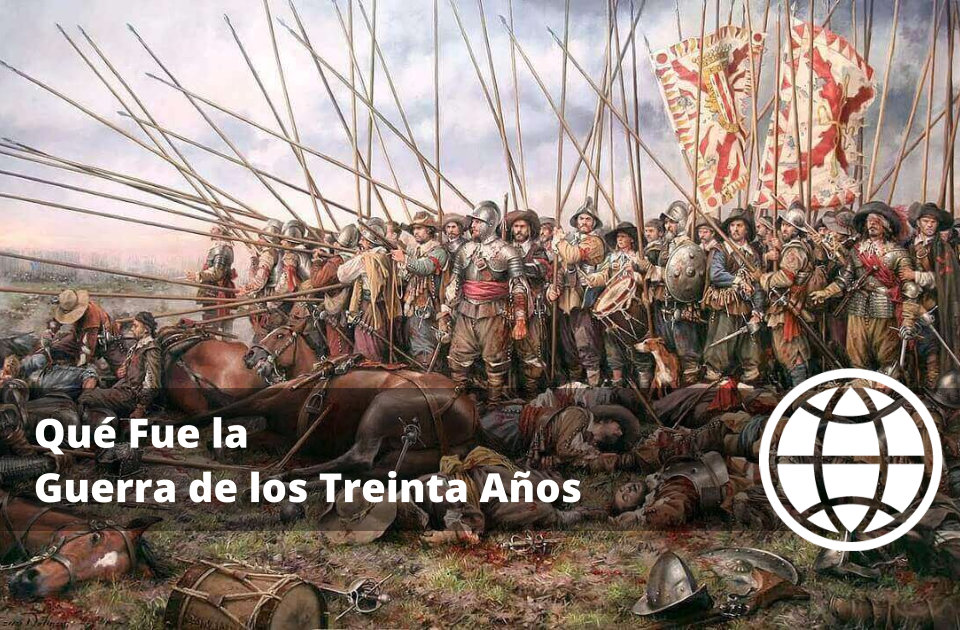 Qué Fue la Guerra de los Treinta Años